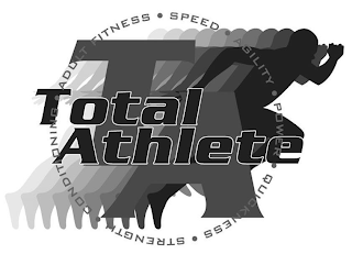 TA TOTAL ATHLETE STRENGTH CONDITIONING ADULT FITNESS SPEED AGILITY POWER QUICKNESS logo