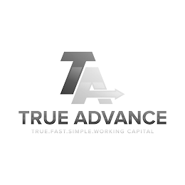 TA TRUE ADVANCE TRUE. FAST. SIMPLE. WORKING CAPITAL logo