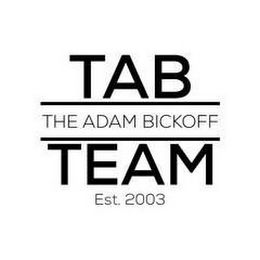 TAB THE ADAM BICKOFF TEAM EST 2003 logo
