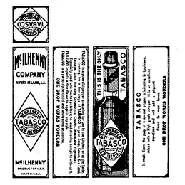 TABASCO MCILHENNY COMPANY AVERY ISLAND,LA. THIS IS THE ONLY TABASCO ONE DROP WORKS WONDERS logo