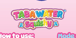 TABAWATER 6+ SQUISHY HOW TO USE: MODE logo