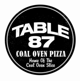 TABLE 87 COAL OVEN PIZZA HOME OF THE COAL OVEN SLICE logo