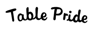 TABLE PRIDE
