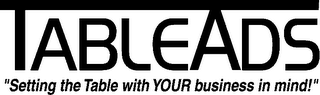 TABLEADS "SETTING THE TABLE WITH YOUR BUSINESS IN MIND!" logo