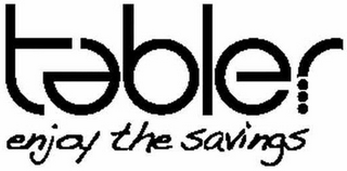 TABLER ENJOY THE SAVINGS logo