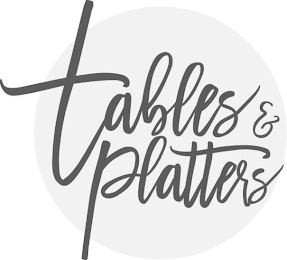 TABLES & PLATTERS logo
