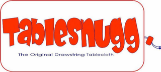 TABLESNUGG THE ORIGINAL DRAWSTRING TABLECLOTH logo