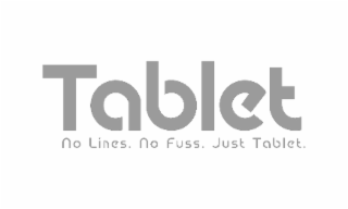 TABLET NO LINES. NO FUSS. JUST TABLET. logo