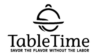 TABLETIME SAVOR THE FLAVOR WITHOUT THE LABOR logo