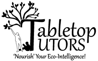 TABLETOP TUTORS 'NOURISH' YOUR ECO-INTELLIGENCE! logo