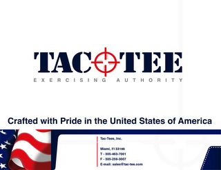 TAC TEE EXERCISING AUTHORITY CRAFTED WITH PRIDE IN THE UNITED STATES OF AMERICA logo