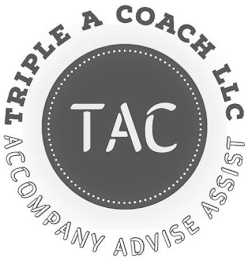 TAC TRIPLE A COACH LLC ACCOMPANY ADVISE ASSIST logo