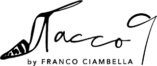 TACCO 9 BY FRANCO CIAMBELLA logo