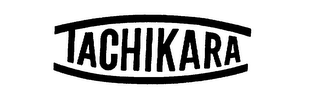 TACHIKARA