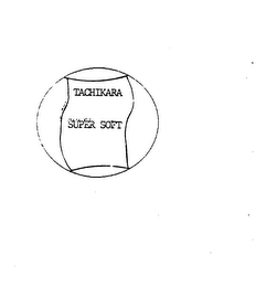 TACHIKARA SUPER SOFT