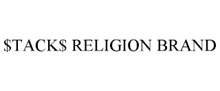 $TACK$ RELIGION BRAND logo