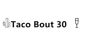 TACO BOUT 30 logo