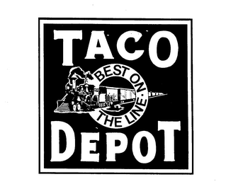 TACO DEPOT BEST ON THE LINE logo