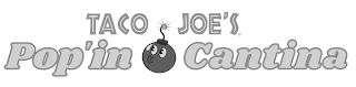 TACO JOE'S POP'IN CANTINA logo
