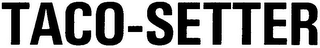 TACO-SETTER logo