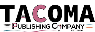 TACOMA PUBLISHING COMPANY EST. 2020 logo