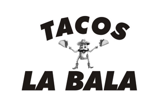TACOS LA BALA logo