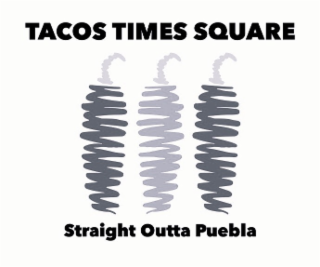 TACOS TIMES SQUARE STRAIGHT OUTTA PUEBLA logo