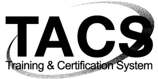 TACS TRAINING & CERTIFICATION SYSTEM logo