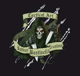 TACTICAL ART KNIVES BASTINELLI CREATIONS logo
