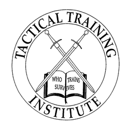 TACTICAL TRAINING INSTITUTE WHO TRAINS SURVIVES logo
