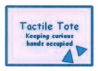 TACTILE TOTE KEEPING CURIOUS HANDS OCCUPIED logo