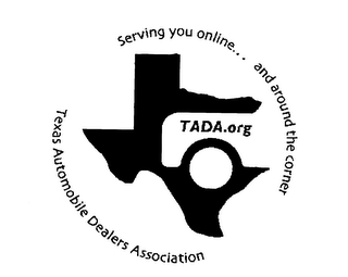 TADA.ORG TEXAS AUTOMOBILE DEALERS ASSOCIATION SERVING YOU ONLINE... AND AROUND THE CORNER logo