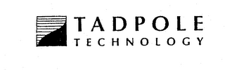 TADPOLE TECHNOLOGY