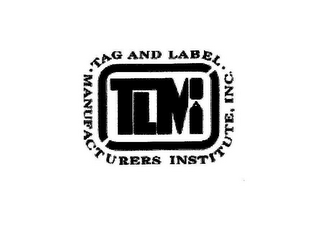· TAG AND LABEL · MANUFACTURERS INSTITUTE, INC. TLMI logo