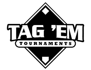 TAG 'EM TOURNAMENTS logo