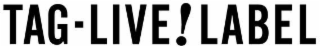 TAG-LIVE!LABEL logo