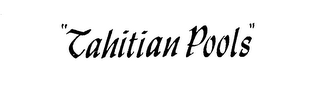 "TAHITIAN POOLS" logo