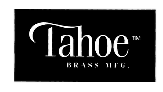 TAHOE BRASS MFG logo