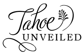 TAHOE UNVEILED logo