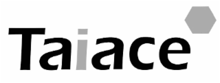 TAIACE