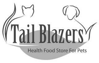 TAIL BLAZERS HEALTH FOOD STORE FOR PETS logo