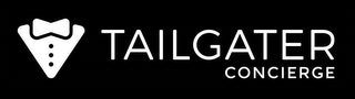 TAILGATER CONCIERGE