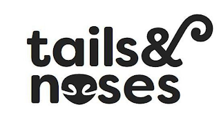 TAILS & NOSES logo