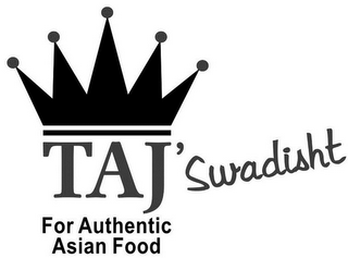 TAJ' SWADISHT FOR AUTHENTIC ASIAN FOOD logo