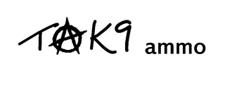 TAK9 AMMO logo