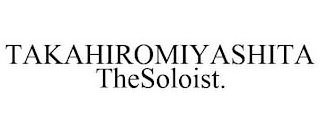 TAKAHIROMIYASHITA THESOLOIST. logo