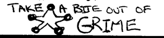 TAKE A BITE OUT OF GRIME logo