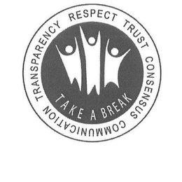 TAKE A BREAK TRANSPARENCY RESPECT TRUSTCONSENSUS COMMUNICATION logo