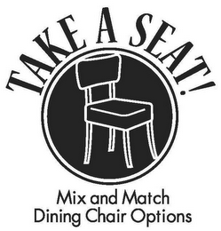 TAKE A SEAT! MIX AND MATCH DINING CHAIR OPTIONS logo