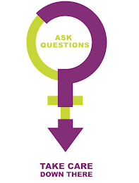 TAKE CARE DOWN THERE ASK QUESTIONS logo